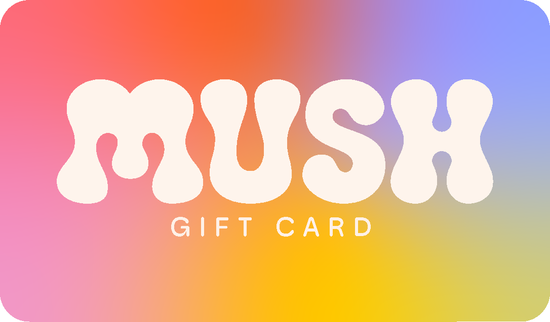 MUSH Gift Card